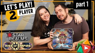 Star Realms LEGACY Part 1 || GAMEPLAY & How to Play  | Play the Game Episode 13