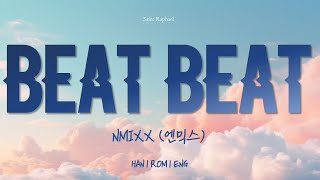 NMIXX 'BEAT BEAT' LYRICS (엔믹스 BEAT BEAT 가사) [Han_Rom_Eng]