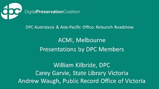 ACMI, Melbourne - Presentations from DPC Members