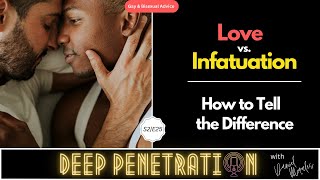 S2|E25: Love vs. Infatuation...How to Tell the Difference