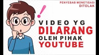 VIDEO YG DILARANG Oleh Pihak YOUTUBE ! Peraturan Youtube Terbaru