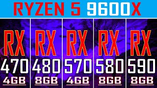 RX 470 vs RX 480 vs RX 570 vs RX 580 vs RX 590 || RYZEN 5 9600X || NEW DRIVER ||