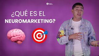 ¿QUÉ ES EL NEUROMARKETING?