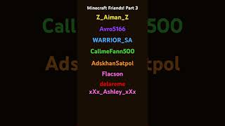 Minecraft Friends. Part 3