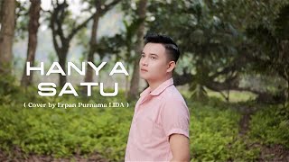 Darmansyah - Hanya Satu | Cover by Erpan Purnama LIDA