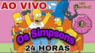 🔴Os Simpsons Ao Vivo FULL HD 🌟 Simpsons 24 HORAS AO VIVO 💜#assistaemcasa #batendopapo