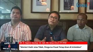 Bincang Santai GrosseTV, Menteri Hadir atau Tidak, Pengurus Pusat Tetap Akan di Intimidasi, Bagian 3