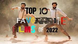 Top Ten FAVORITE Films of 2022