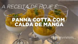 Saber à Mesa: Receita Panna Cotta Natalina | Episódio 08