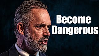 BECOME DANGEROUS - Motivational Speech Compilation