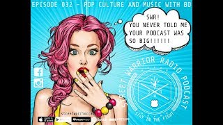 Episode 032 - Pop Culture and Music with BD