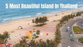 Thailand's Hidden Gems: 5 Island Paradises