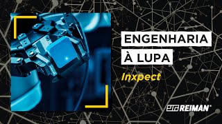 Engenharia à Lupa |  Inxpect