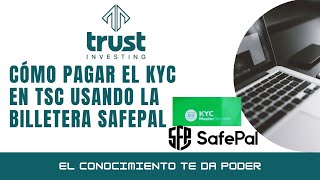 Cómo hacer el pago de KYC con TSC