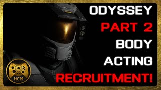 Odyssey Part 2 | Body-Acting Recruitment & Schedule