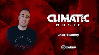 Climatic Music #153 - Willem T5 (Radio Show / Podcast semanal INTENSA FM)