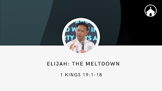 The Meltdown | 1 Kings 19:1-18 | GFC Sunday Service Livestream - Sep 8, 2024