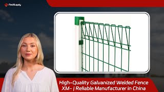 High-Quality Galvanized Welded Fence XM- | Reliable Manufacturer in China