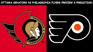 Ottawa Senators vs Philadelphia Flyers Preview & Prediction