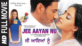 Jee Aayan Nu ||Full Punjabi Movie||  @kanikacine