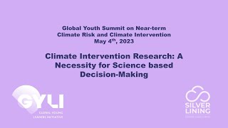 Youth Summit 2023: Climate Intervention Research A Necessity for Science-based Decision-making