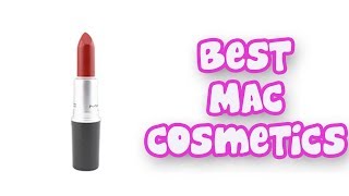 BEST MAC COSMETICS 2019