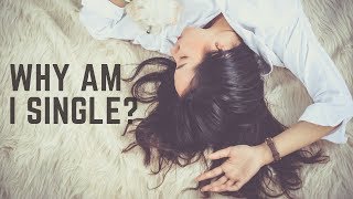 14 reasons why you are still single