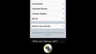 How to: MyAssistant/My Siri (Cydia tweek) - Customize Siri