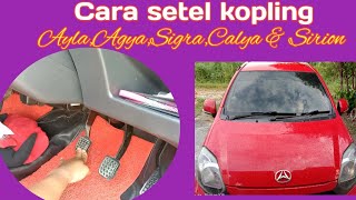 Cara setel kopling ayla / agya