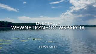 Medytacja Węwnętrznego Wsparcia 🐆