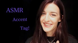 ASMR Accent tag (English/soft spoken)