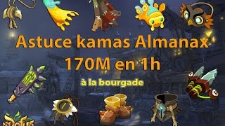 DOFUS Palladium-Chimie # Astuce kamas 170m en 1h avec l'Almanax