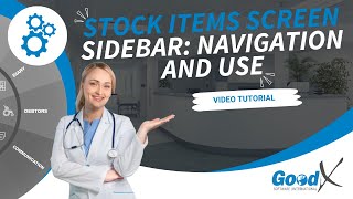 GoodX Web Tutorial - Stock Items Screen Sidebar: Navigation and Use