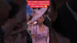 Katy Perry went VIRAL😂 trying to FIND her Seat at Coronation 😁#katyperry #coronation #shorts #viral