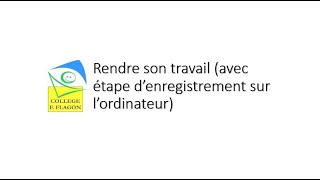 Rendre son travail (étapes avec enregistrement sur l'ordinateur)