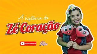 A história do Zé Coração!