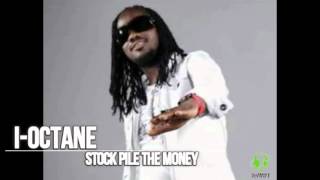 I OCTANE  STOCK PILE THE MONEY MAY 2016 (CLEAN)