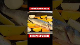 3 DAKİKADA HAZIR FIRIN LEVREK #balık #fırında #oven #yemek #food