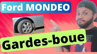 Ford Mondeo mk3 | Monter des Garde-boue | éviter la corrosion et les fuites d'eau dans l'habitacle