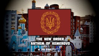 The New Order - Anthem of Kemerovo