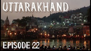 TOUR OF UTTARAKHAND || 2018 || EP 22 || HARIDWAR