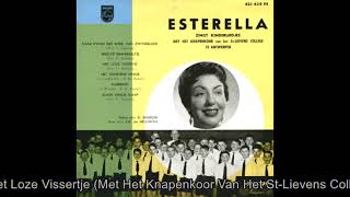 La Esterella - Het Loze Vissertje (Met Het Knapenkoor Van Het St-Lievens College Antwerpen)