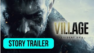 Resident Evil Village   Story Trailer