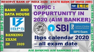 Banking opportunities in 2020(RBI ASSISTANT,  SBI PO, SBI CLERK, RRB PO, RRB CLERK, IBPS PO & CLERK)