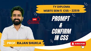 Prompt and Confirm in CSS | MSBTE SEM 5 - CSS - 22519 | FOR FOR IT / CO / AIML | TY DIPLOMA