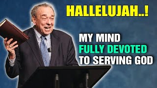 R.C. Sproul Sermon - My Whole Mind Devoted to Serving God