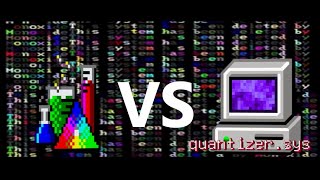 Quantizer Vs Monoxide (MVM 2)