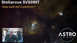 First Light with the Stellarvue SVX090T: Featuring the Bubble Nebula, M52 and More