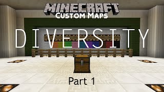 Minecraft Custom Map [003] - Diversity (Part 1)