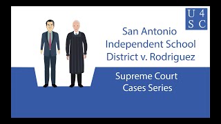 San Antonio Independent School District v. Rodriguez (1973): Supreme Court Cases | Academy 4 Soc...